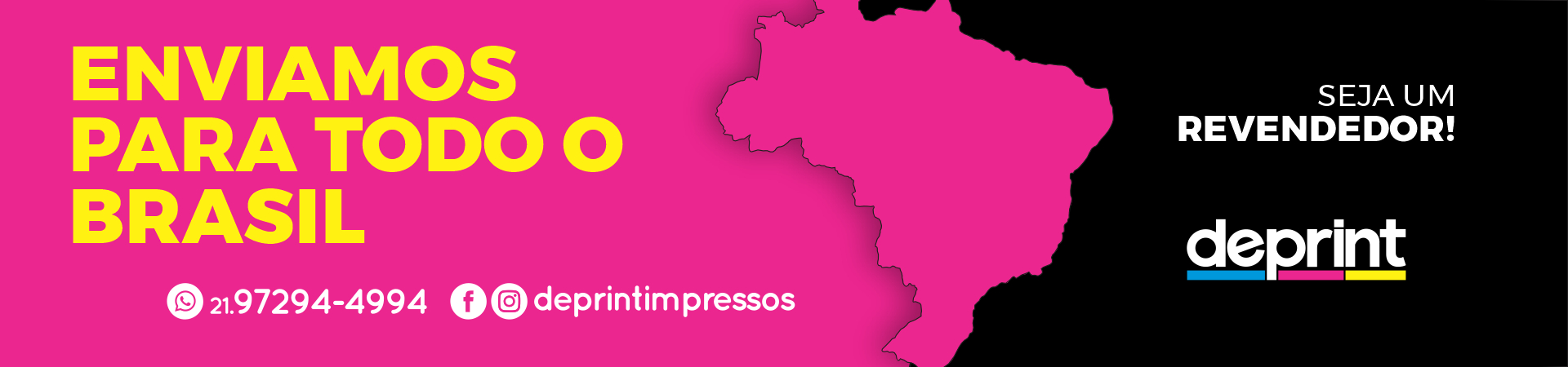 Enviamos para todo Brasl!
